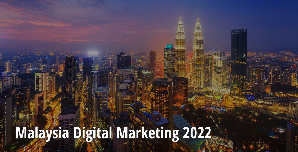 AsiaPac_Malaysia Digital Marketing 2022_EN.jpg